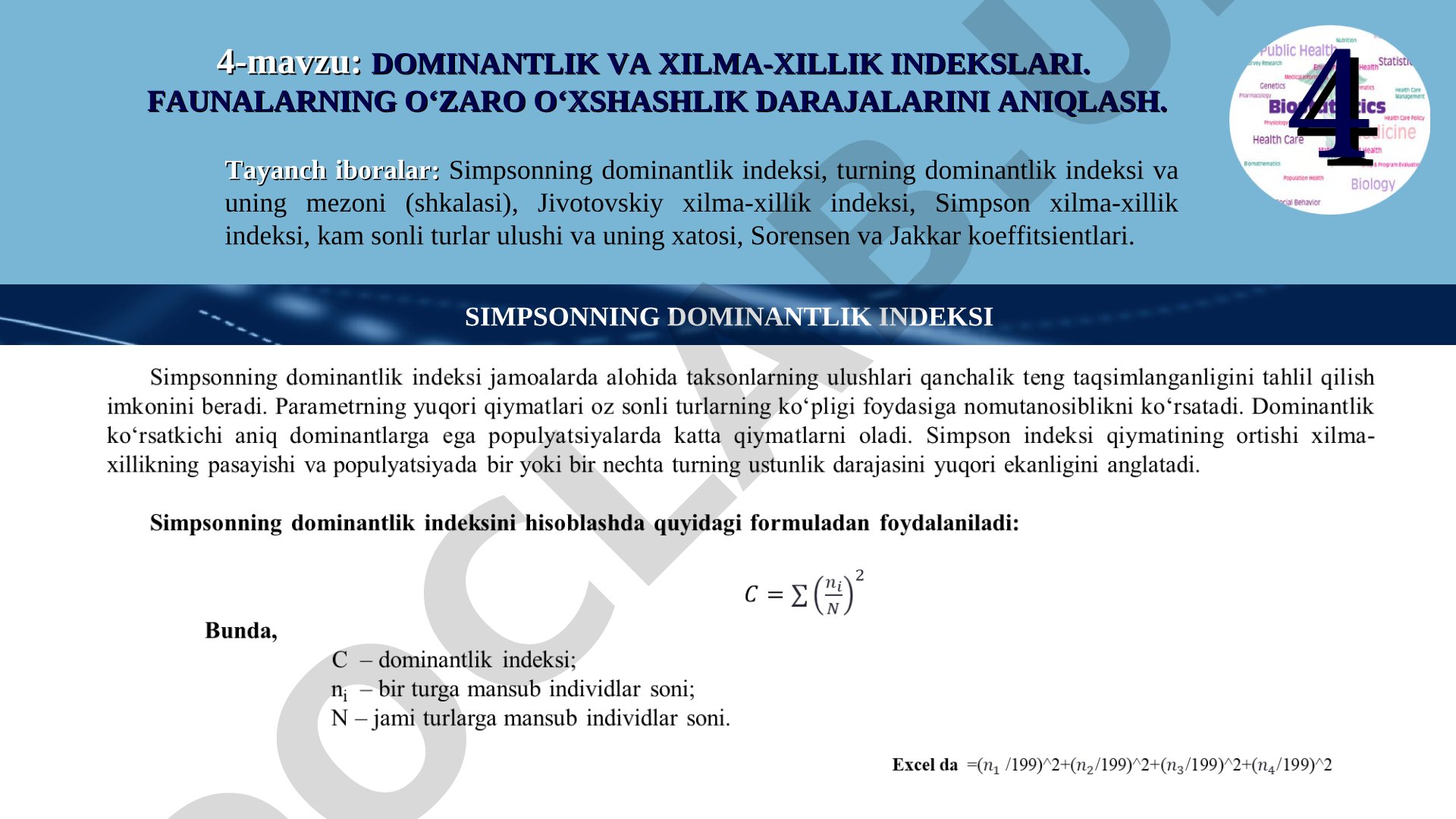 Dominantlik va xilma-xillik indekslari. Faunalarning o‘zaro o‘xshashlik darajalarini aniqlash