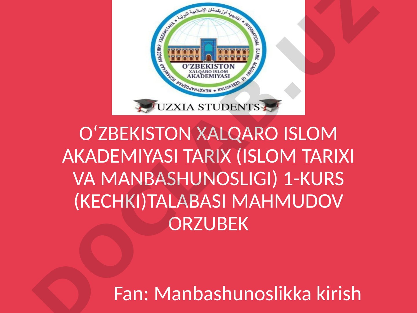 Manbashunoslikka kirish: O'rta Osiyo tarixi arab va fors yozma manbalari