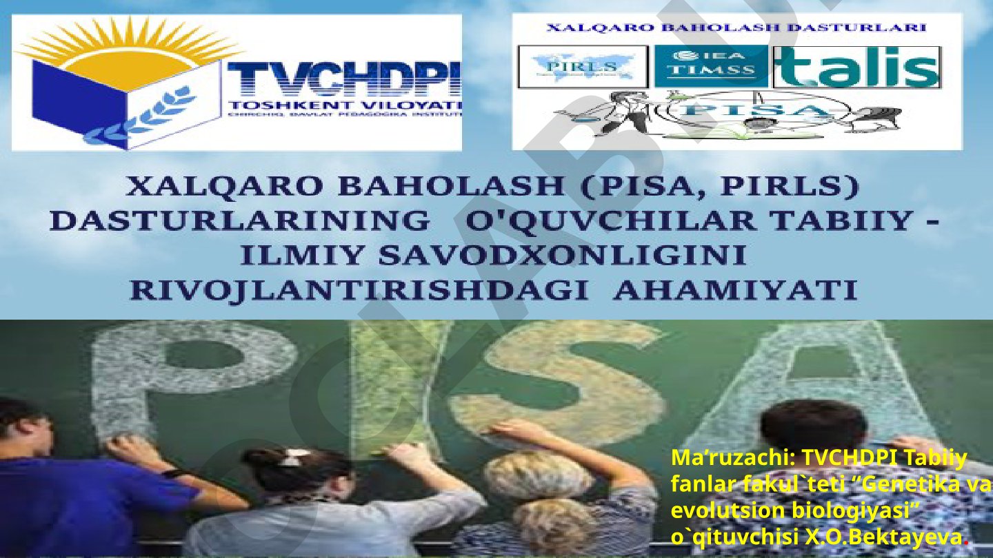 Xalqaro baholash (PISA, PIRLS) dasturlarining o'quvchilar tabiiy-ilmiy savodxonligini rivojlantirishdagi ahamiyati