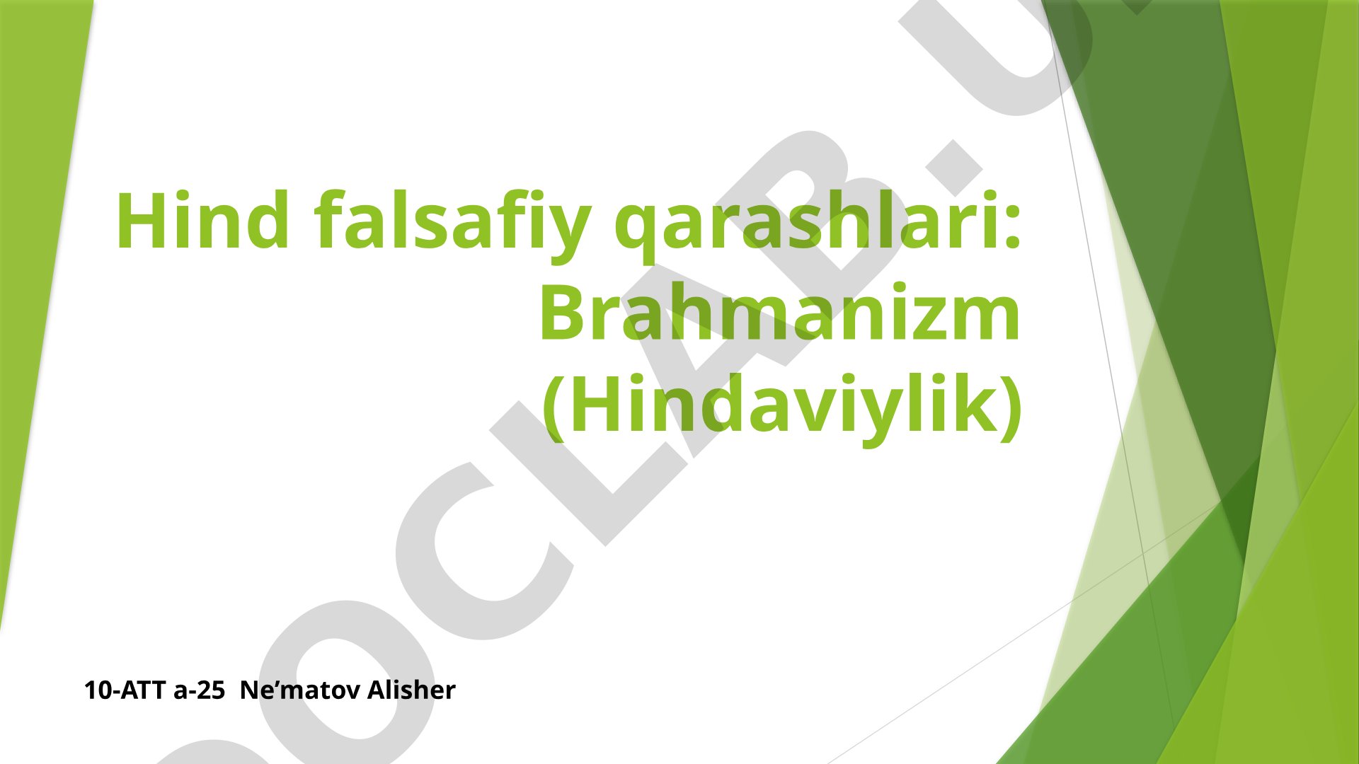 Hind falsafiy qarashlari: Brahmanizm (Hindaviylik)