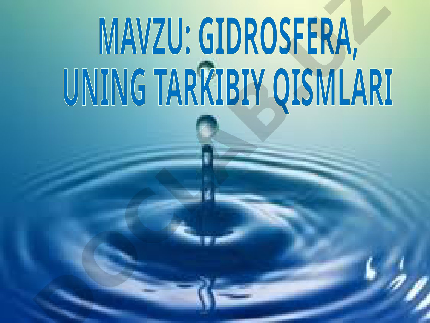 Gidrosfera, uning tarkibiy qismlari