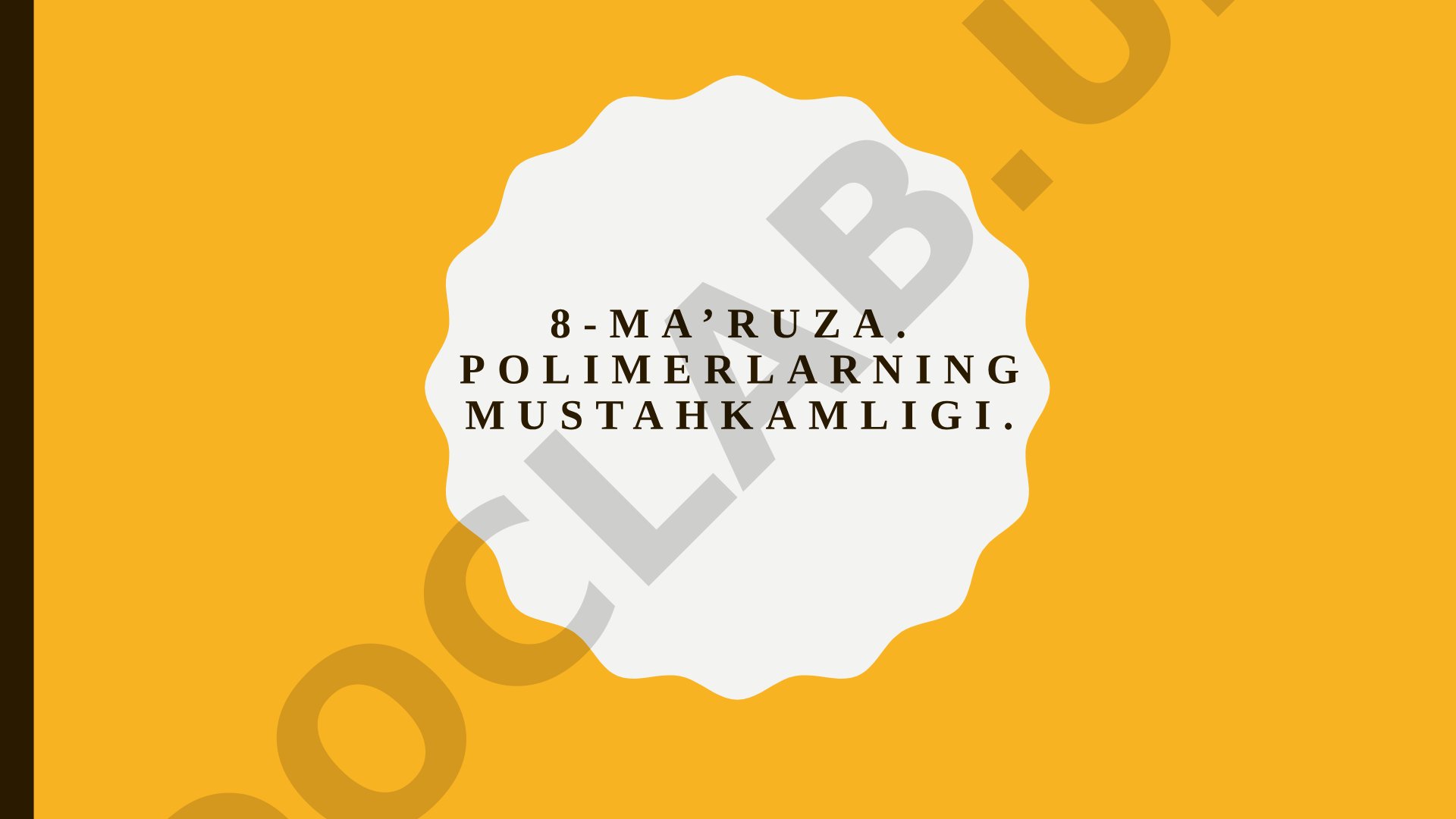 Polimerlarning mustahkamligi
