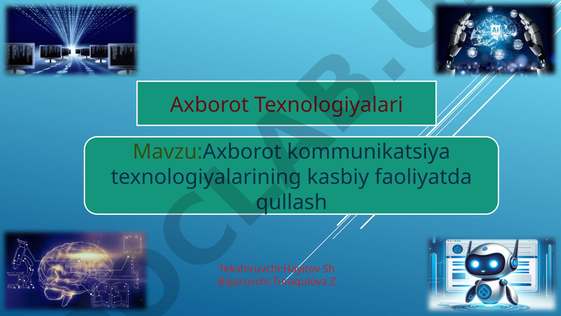 Axborot kommunikatsiya texnologiyalarining kasbiy faoliyatda qullash