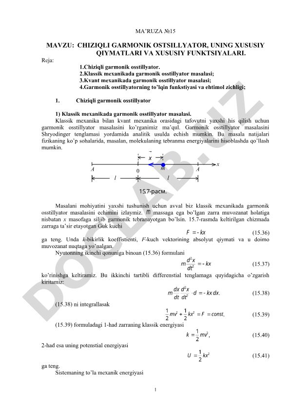 Chiziqli garmonik ostsillyator, uning xususiy qiymatlari va xususiy funktsiyalari