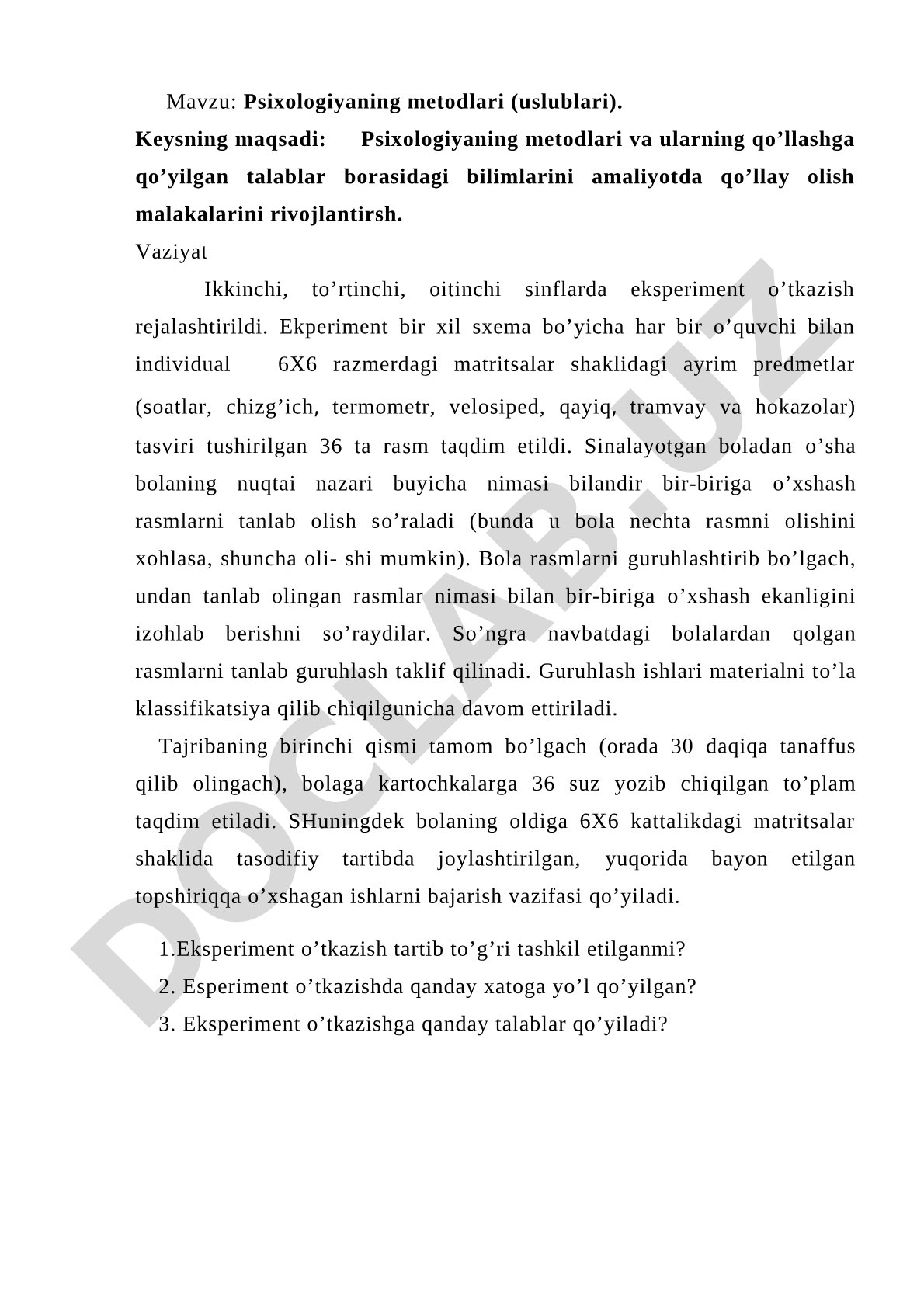 Psixologiya metodlari va ularni qo'llash talablari, eksperiment o'tkazish vaziyati