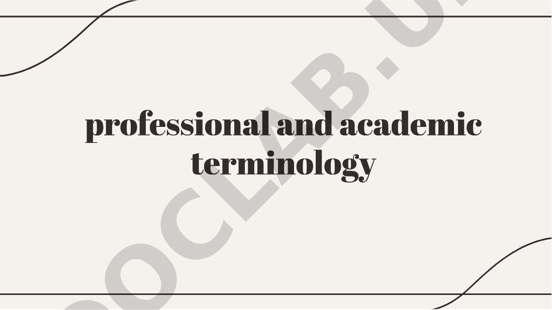 Unlocking the Language: Unveiling Professional and Academic Terminology