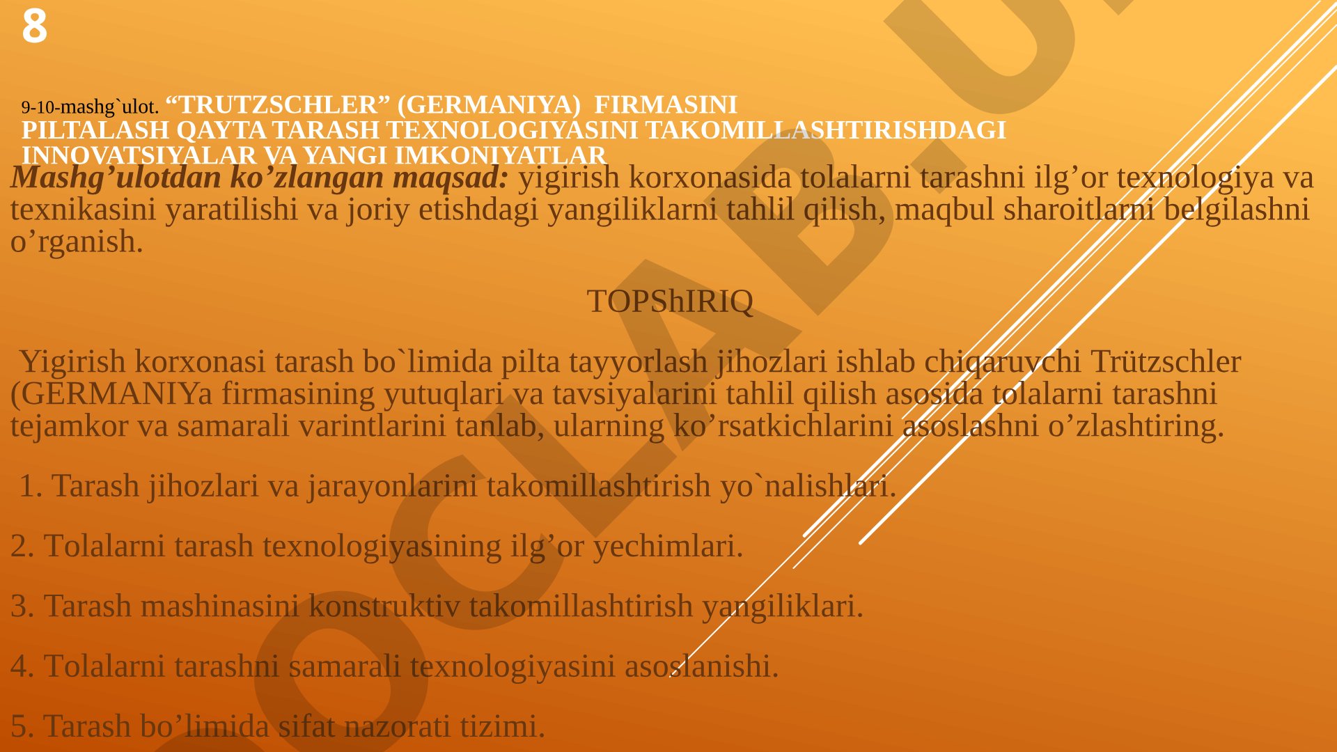 Trutzschler (Germaniya) firmasini piltalash qayta tarash texnologiyasini takomillashtirishdagi innovatsiyalar