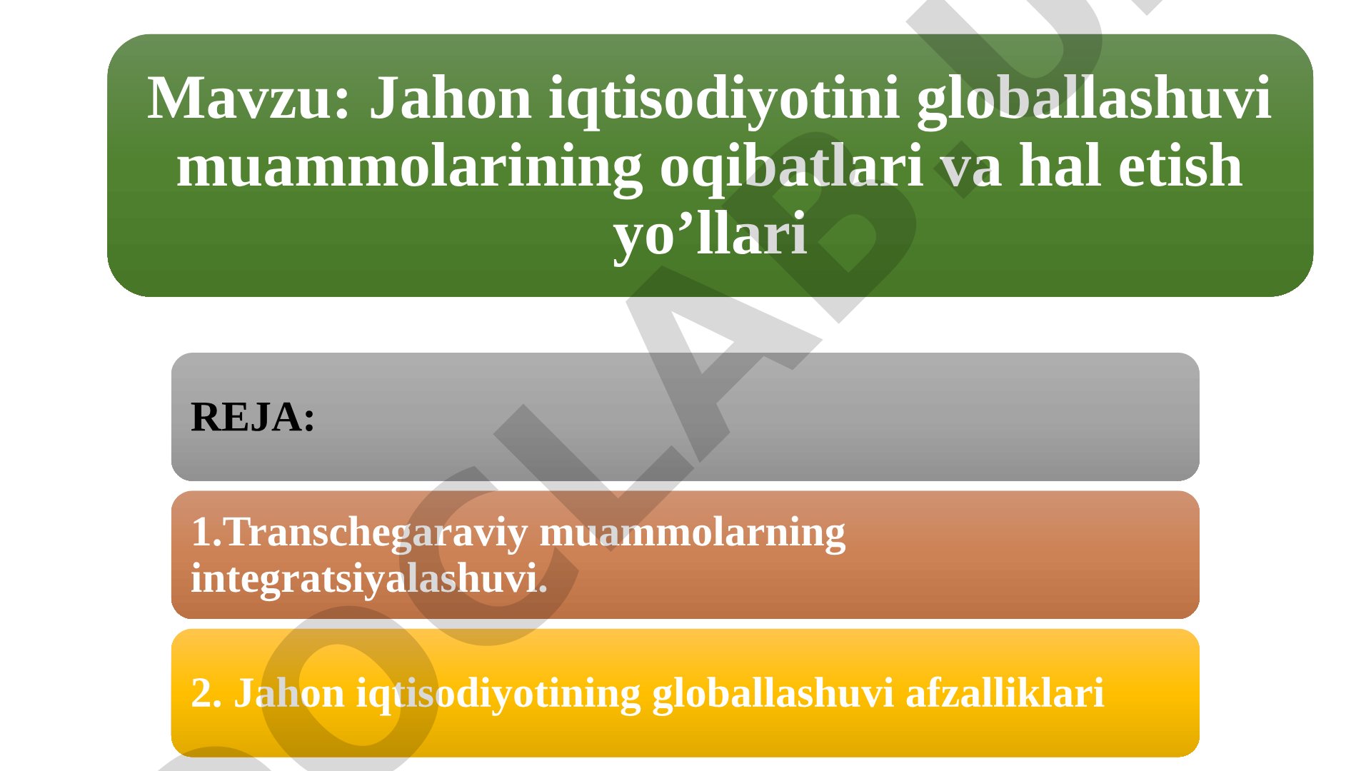 Jahon iqtisodiyotini globallashuvi muammolarining oqibatlari va hal etish yo’llari