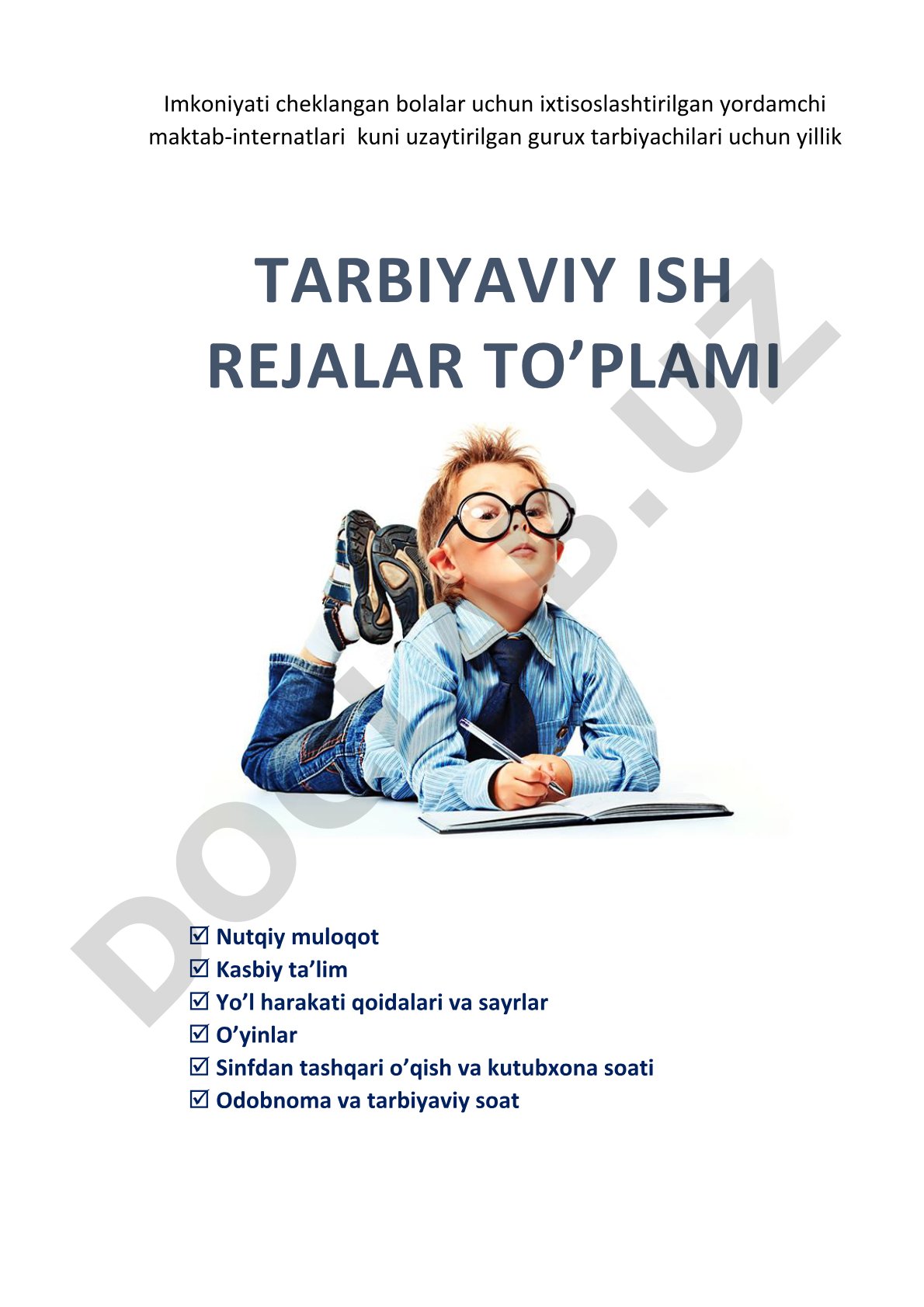 Imkoniyati cheklangan bolalar uchun yillik tarbiyaviy ish rejalar to'plami