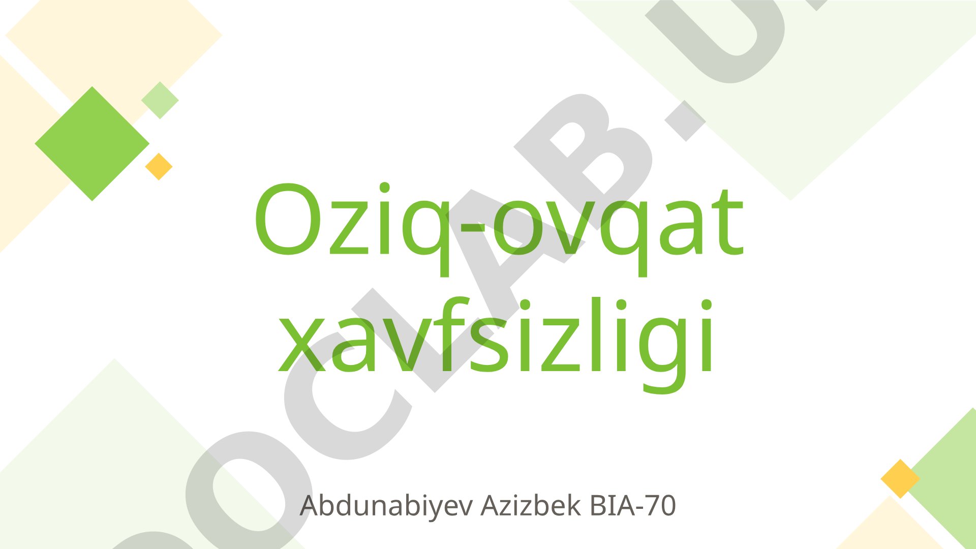 Oziq-ovqat xavfsizligi