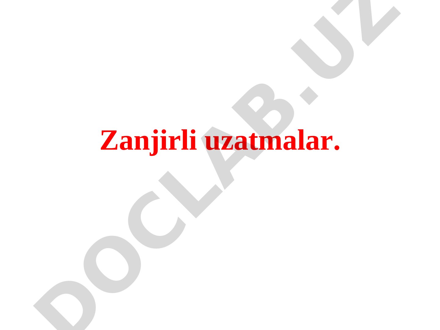 Zanjirli uzatmalar