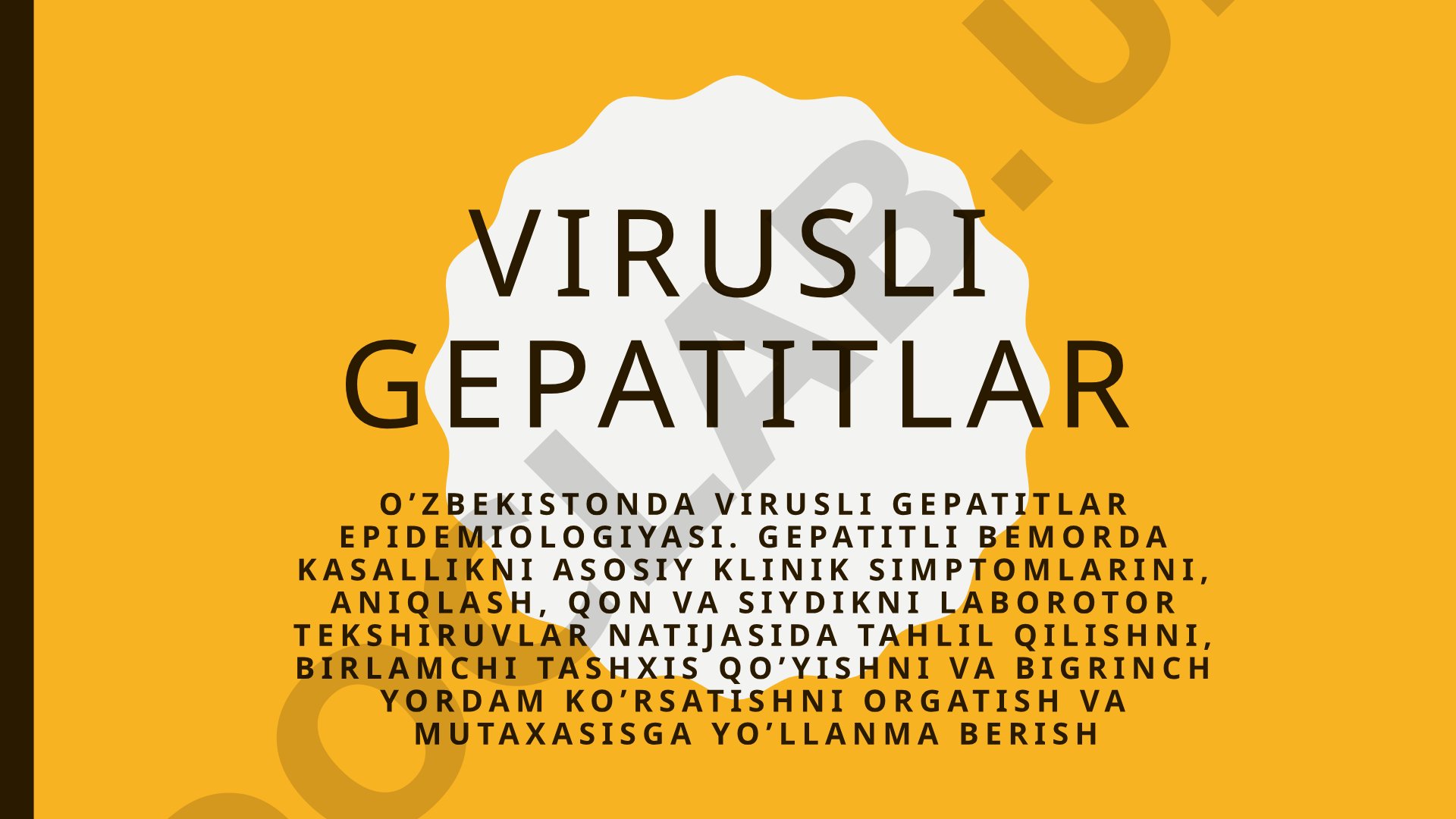 Virusli gepatitlar O'zbekistonda epidemiologiyasi