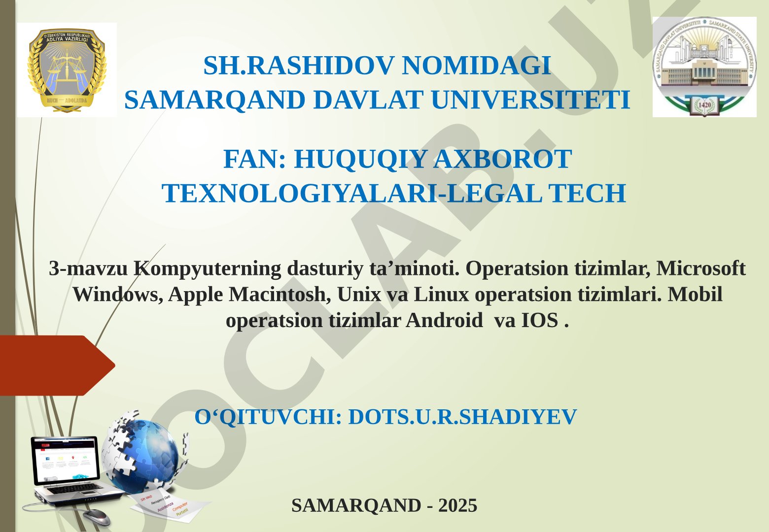 Kompyuterning dasturiy ta'minoti. Operatsion tizimlar