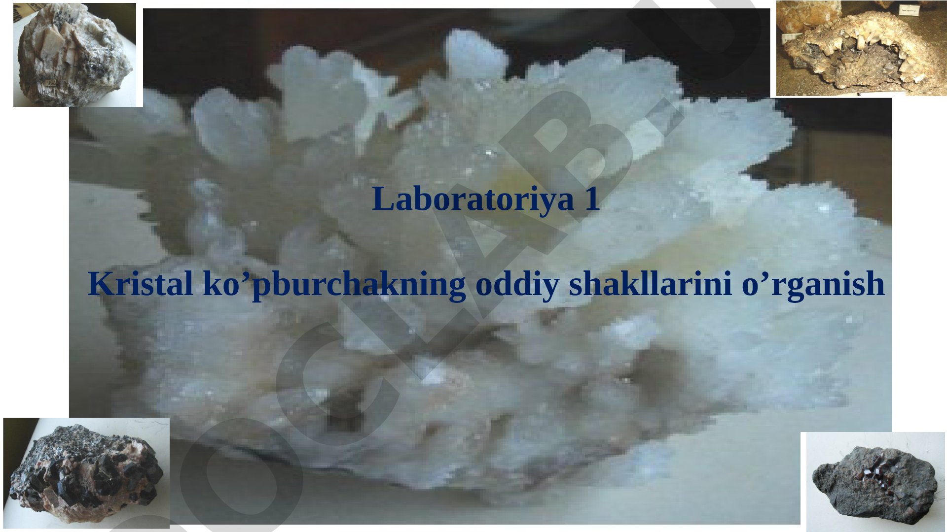 Laboratoriya 1 Kristal ko’pburchakning oddiy shakllarini o’rganish