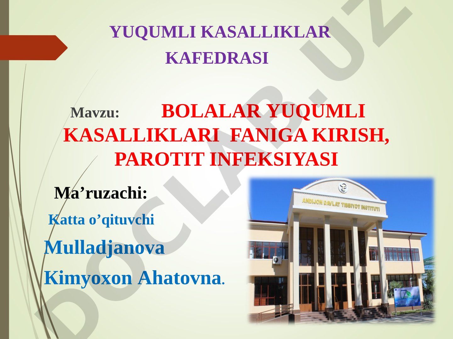 Bolalar yuqumli kasalliklari faniga kirish, parotit infeksiyasi