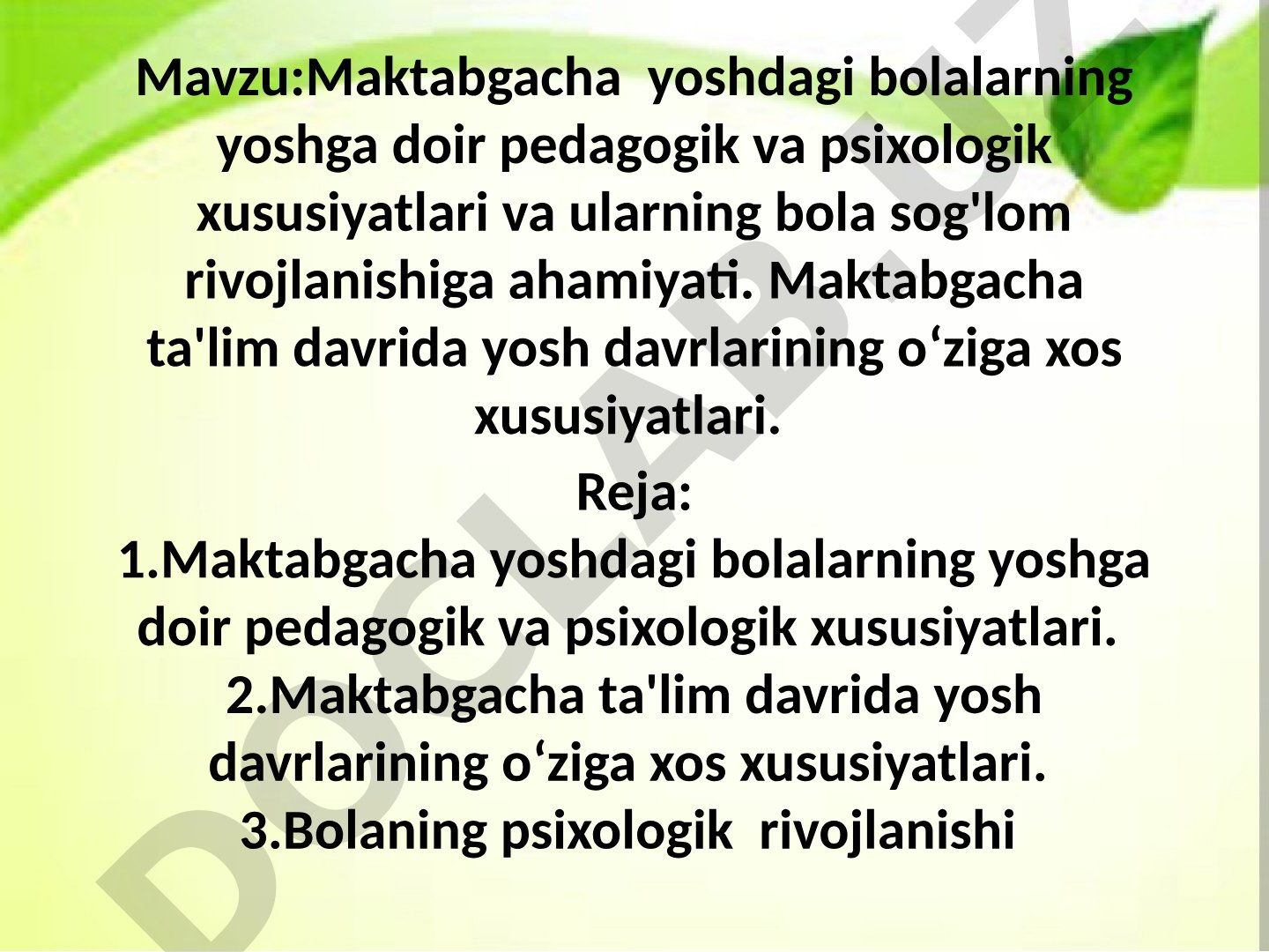 Maktabgacha yoshdagi bolalarning yoshga doir pedagogik va psixologik xususiyatlari va ularning bola sog'lom rivojlanishiga ahamiyati