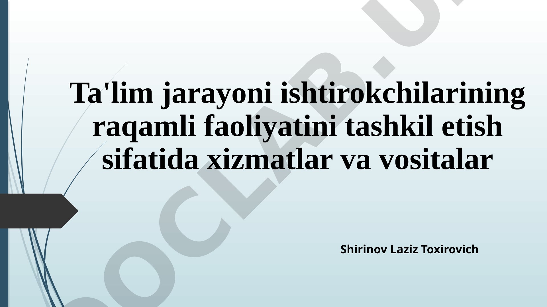 Ta'lim jarayonida raqamli vositalar va xizmatlar