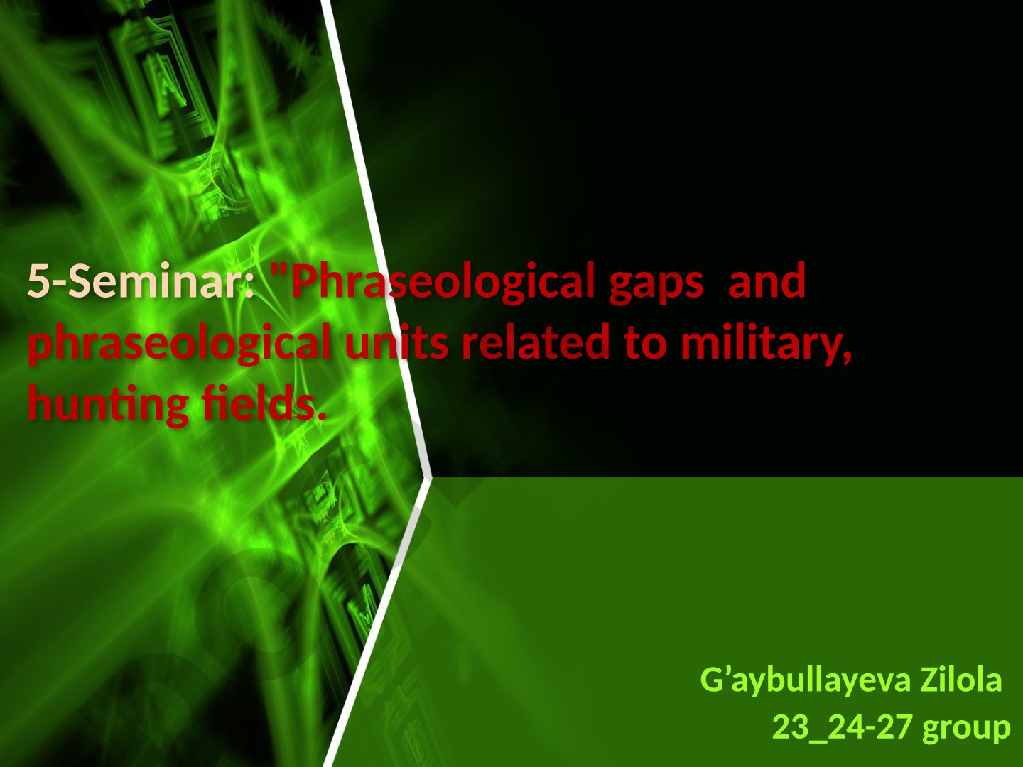 Phraseological gaps and phraseological units related to military, hunting fields