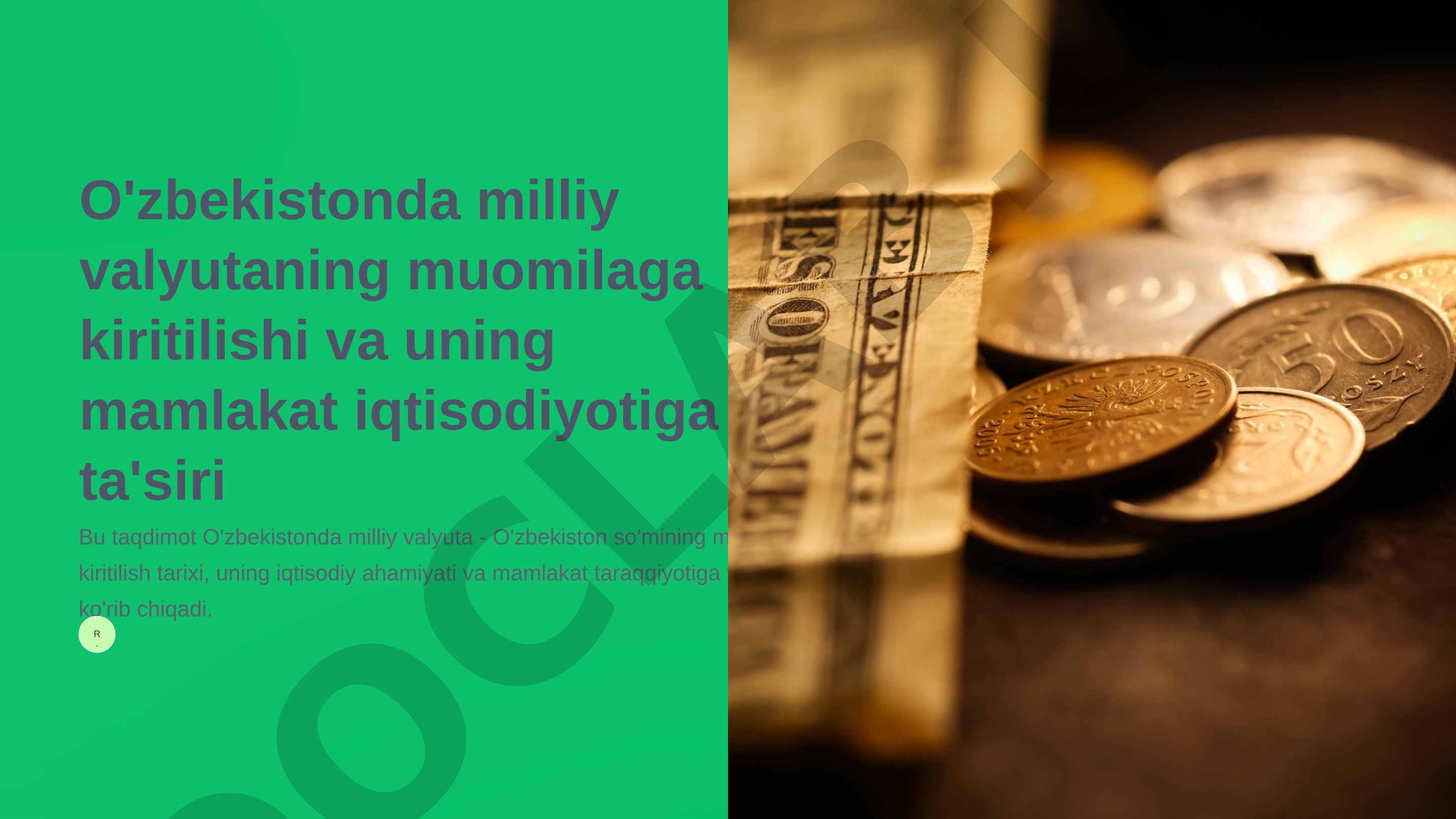 O'zbekiston so'mining muomilaga kiritilishi va iqtisodiy ahamiyati