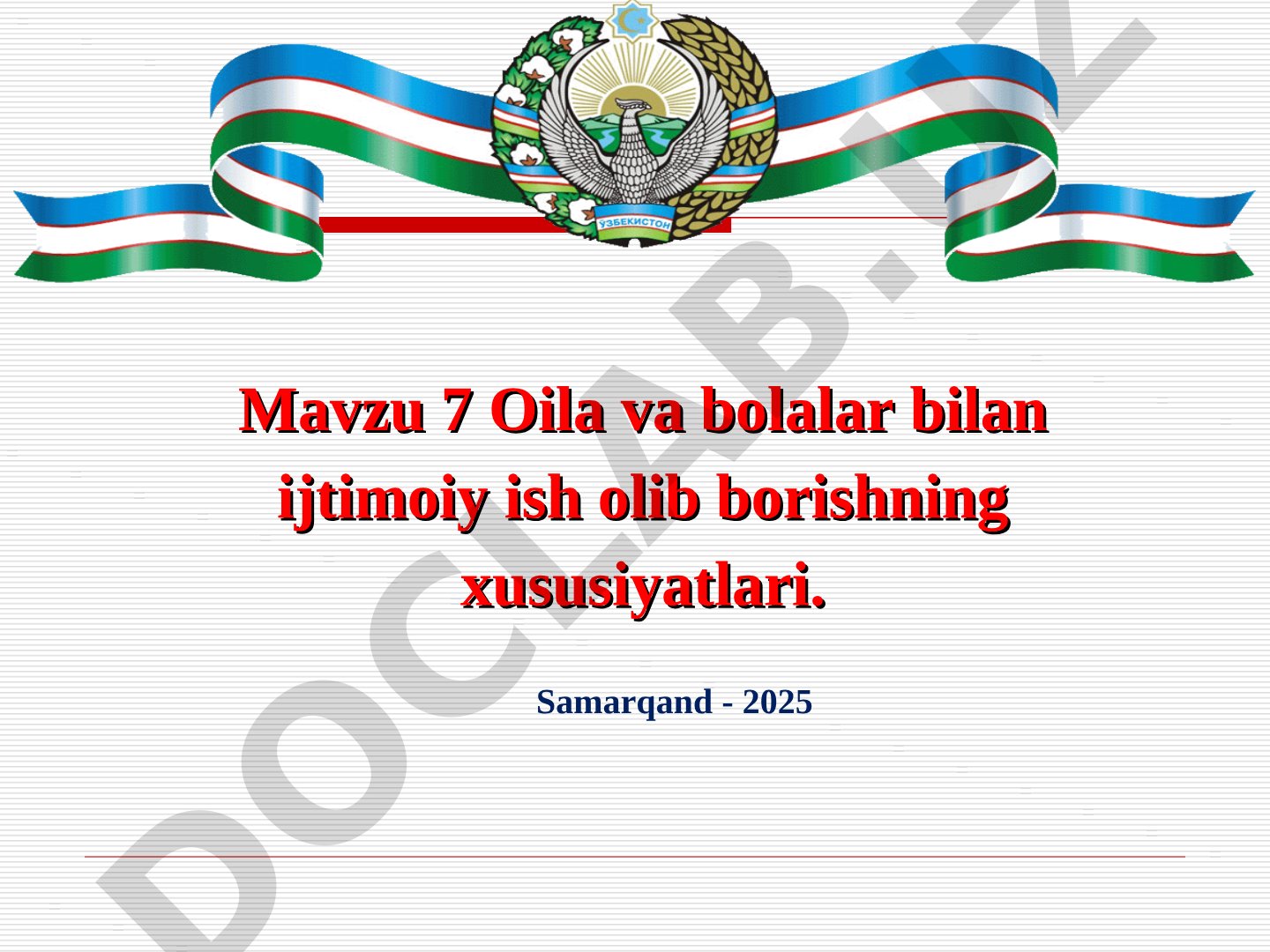 Oila va bolalar bilan ijtimoiy ish olib borishning xususiyatlari
