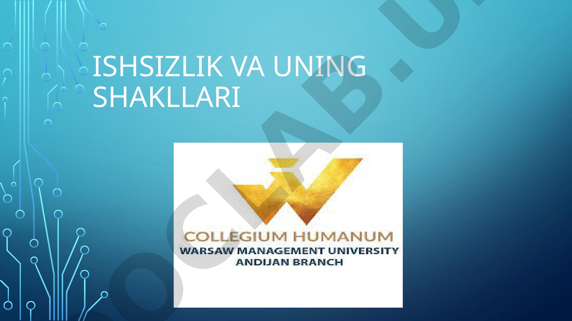 Ishsizlik va uning shakllari