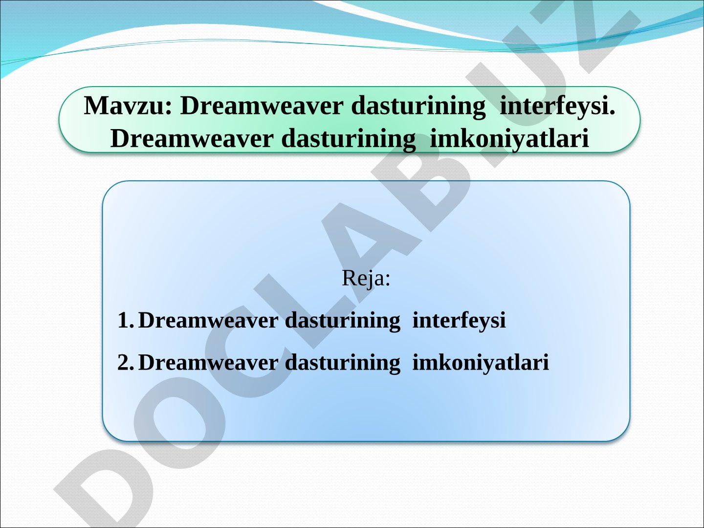 Dreamweaver dasturining interfeysi va imkoniyatlari