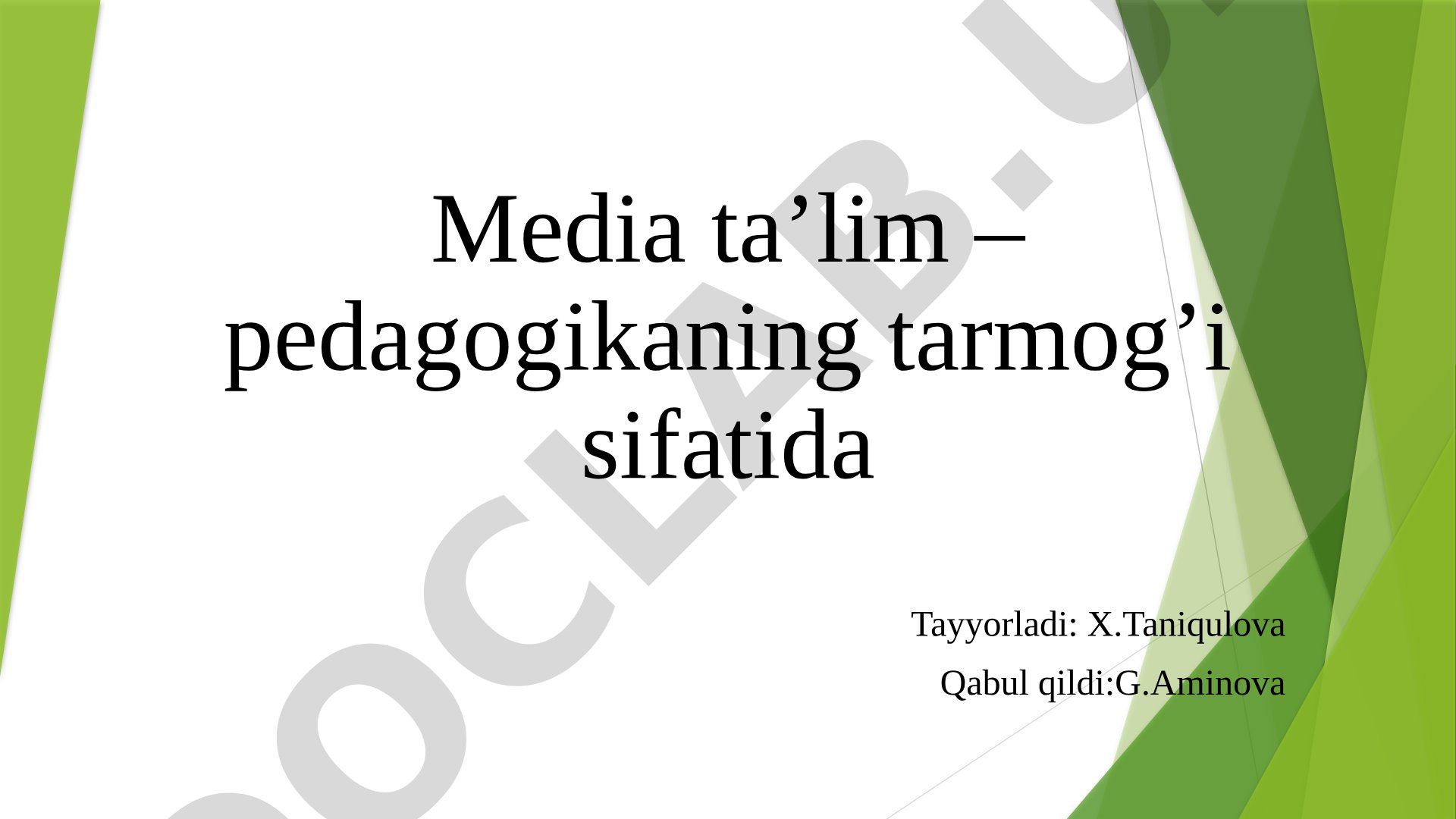Media ta’lim –pedagogikaning tarmog’i sifatida