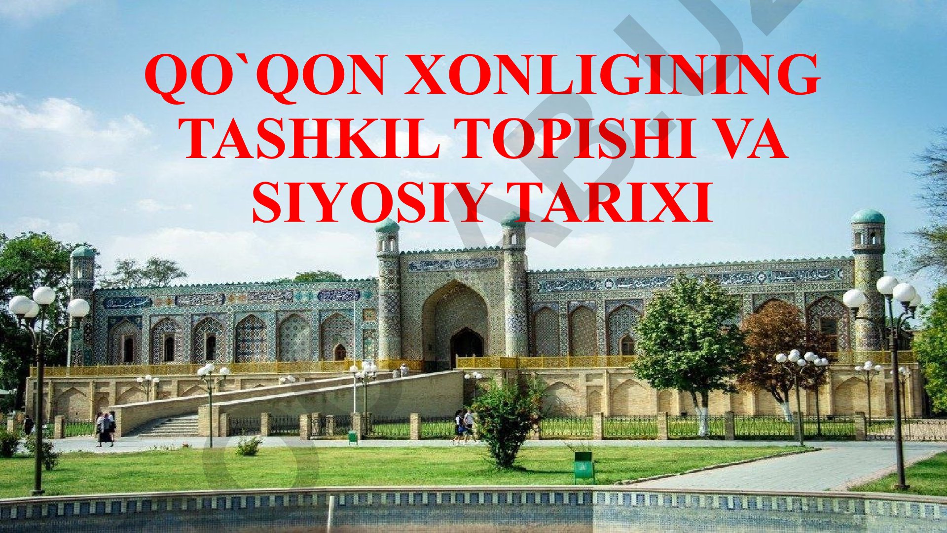 Qo'qon xonligining tashkil topishi va siyosiy tarixi