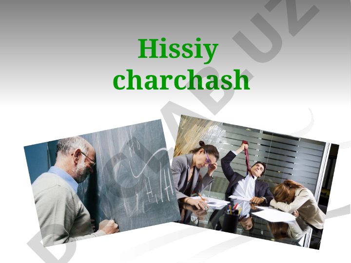 Hissiy charchash tushunchasi va uning alomatlari