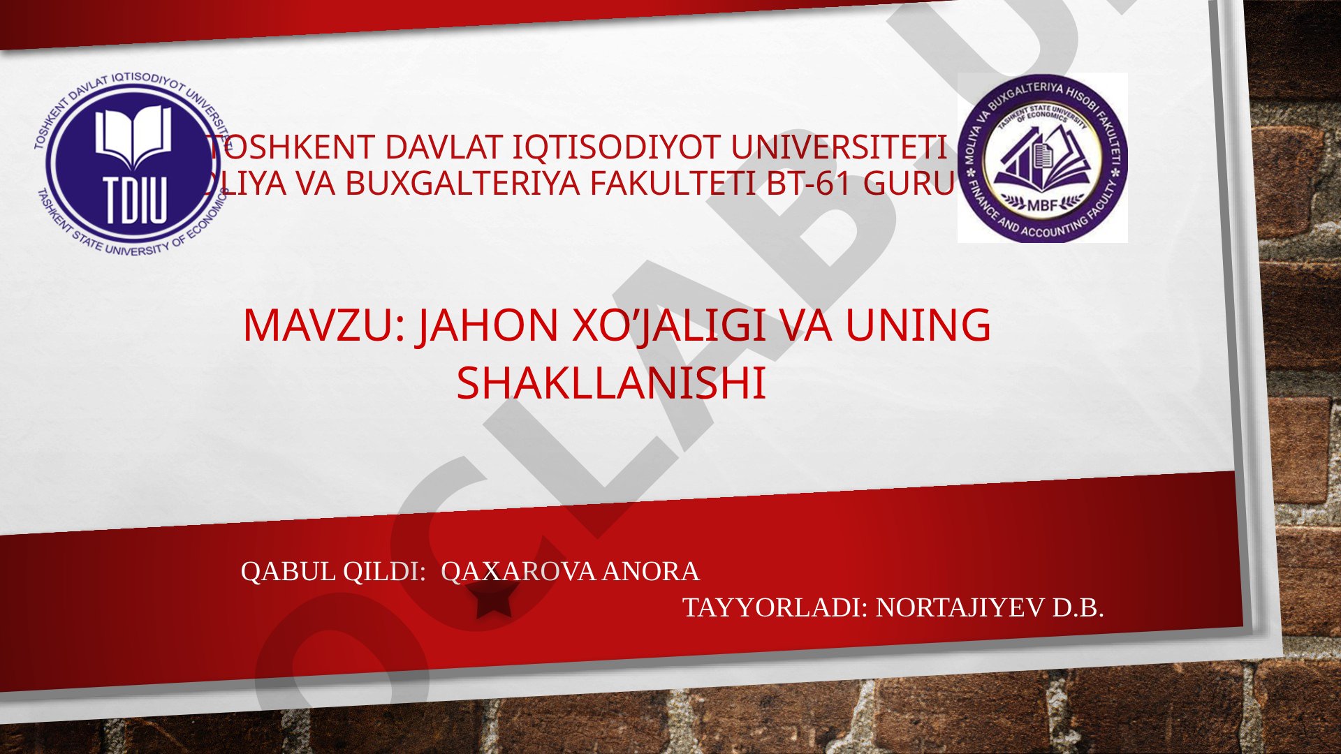 Jahon xo’jaligi va uning shakllanishi