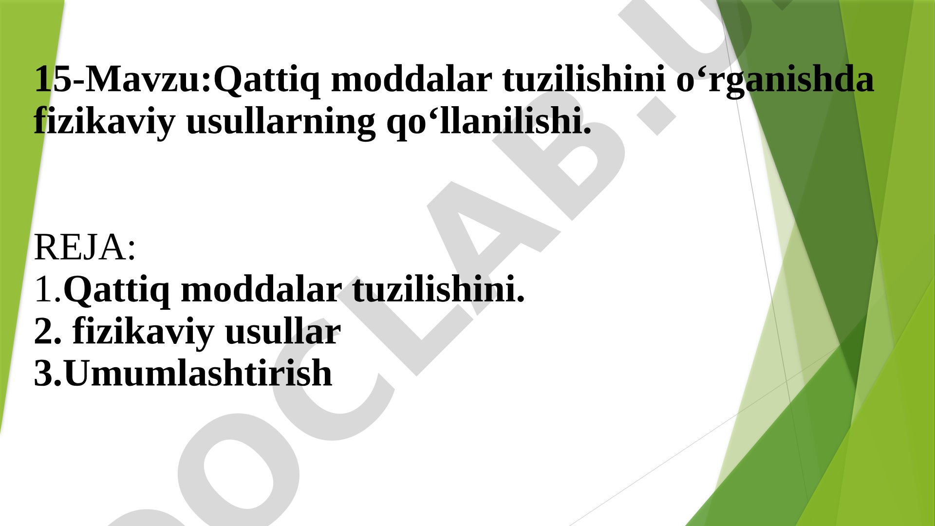 Qattiq moddalar tuzilishini o‘rganishda fizikaviy usullarning qo‘llanilishi
