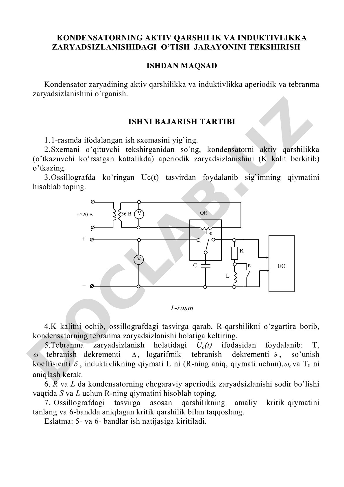 Kondensatorning aktiv qarshilik va induktivlikka zaryadsizlanishidagi o'tish jarayonini tekshirish