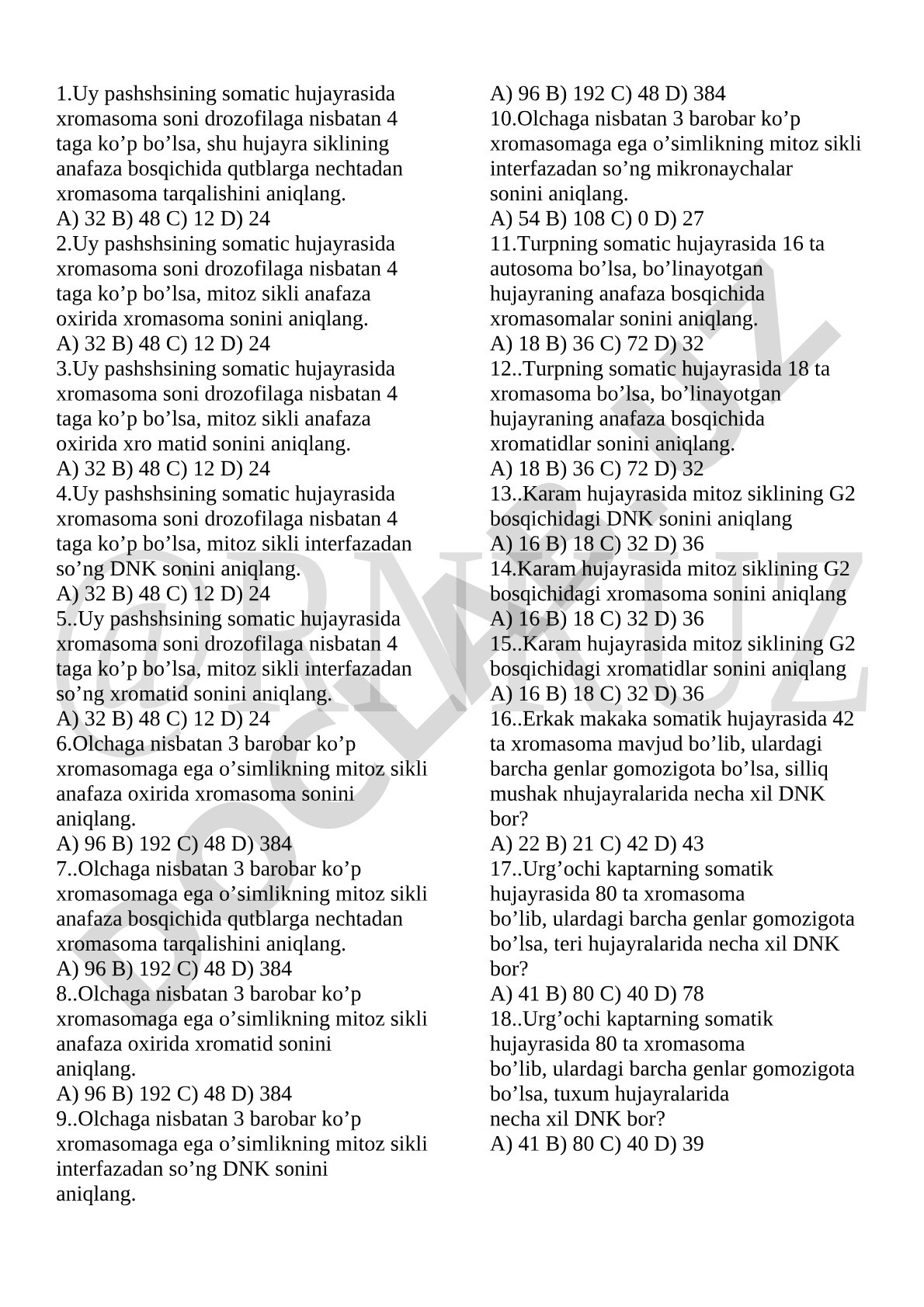 Uy pashshasi xromasoma soniga oid test savollari