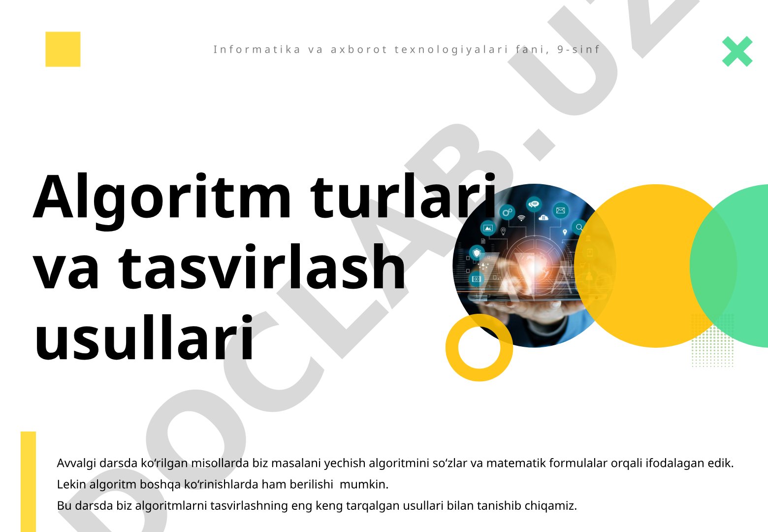 Algoritm turlari va tasvirlash usullari