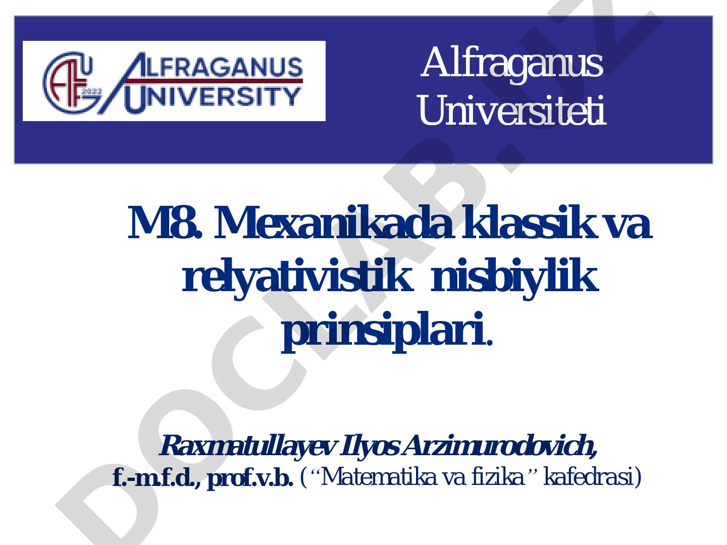Mexanikada klassik va relyativistik nisbiylik prinsiplari