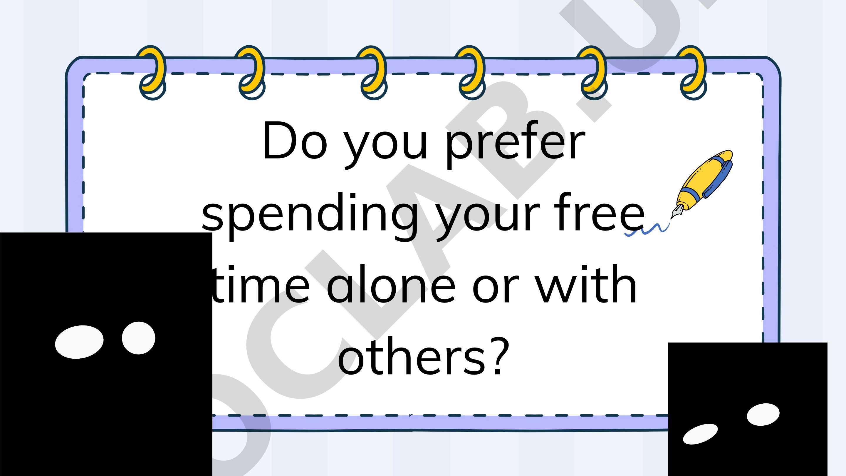 Questions on leisure, transport, weather, shopping, education, environment, work, culture