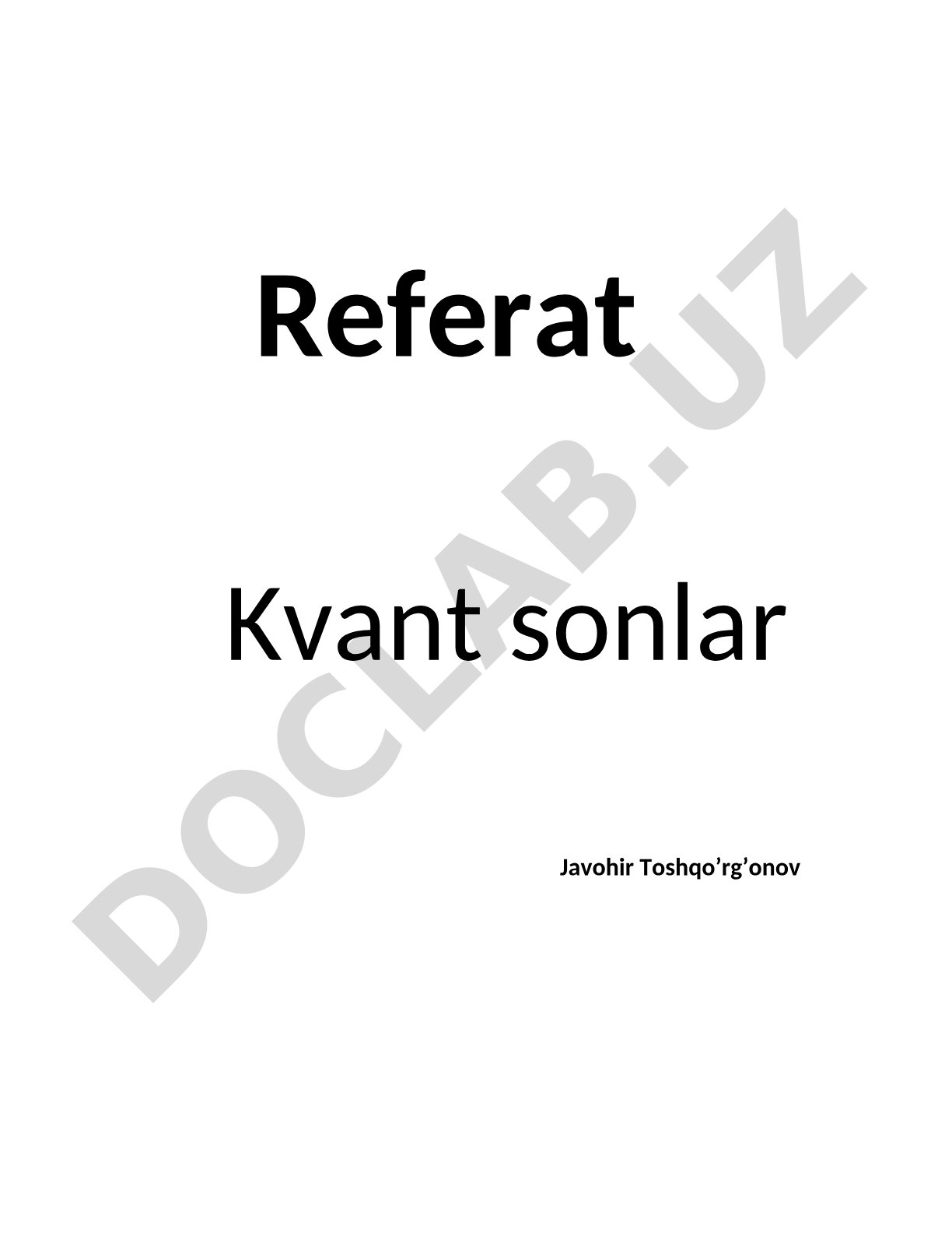 Kvant sonlar tushunchasi: bosh, orbital, magnit, spin va N.Bor nazariyasi