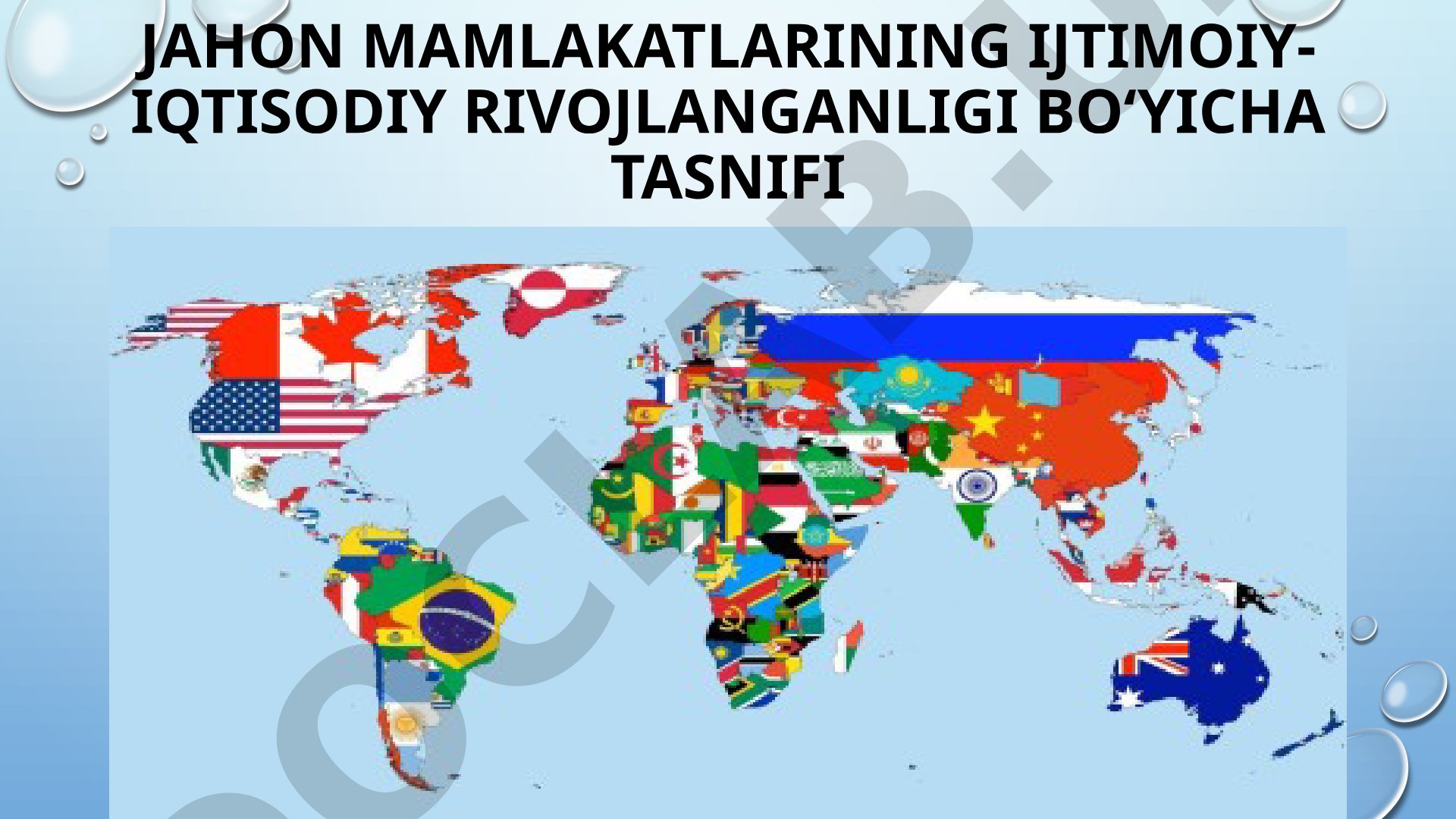 Jahon mamlakatlarining ijtimoiy-iqtisodiy rivojlanganligi bo'yicha tasnifi