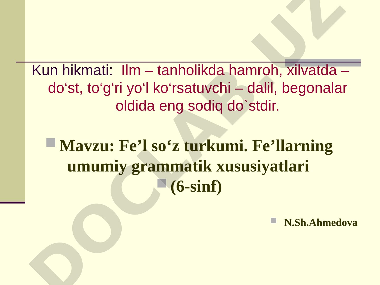 Fe’l so‘z turkumi. Fe’llarning umumiy grammatik xususiyatlari (6-sinf)