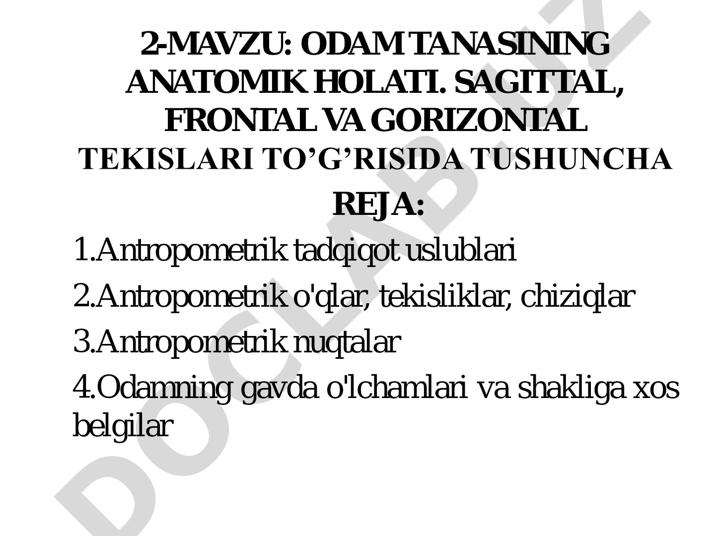 Odam tanasining anatomik holati. Sagittal, frontal va gorizontal tekislari to'g'risida tushuncha