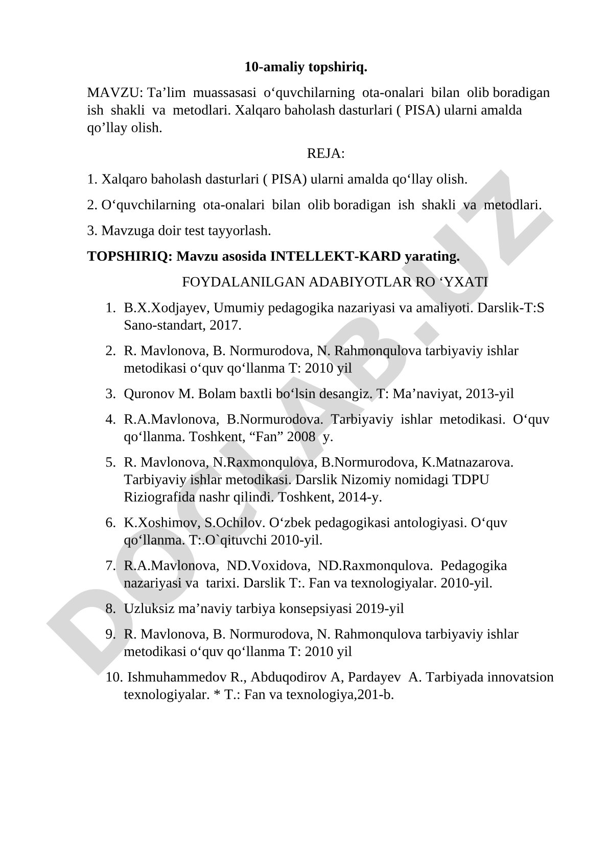Ta’lim muassasasi o‘quvchilarning ota-onalari bilan olib boradigan ish shakli va metodlari. Xalqaro baholash dasturlari ( PISA) ularni amalda qo’llay olish.