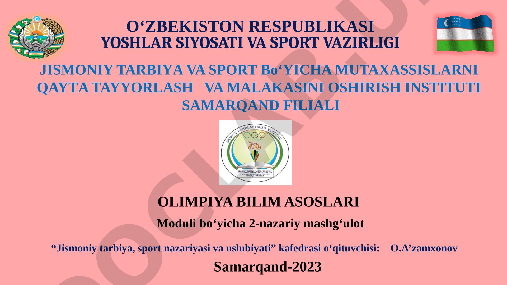 Olimpiya bilim asoslari moduli bo'yicha 2-nazariy mashg'ulot