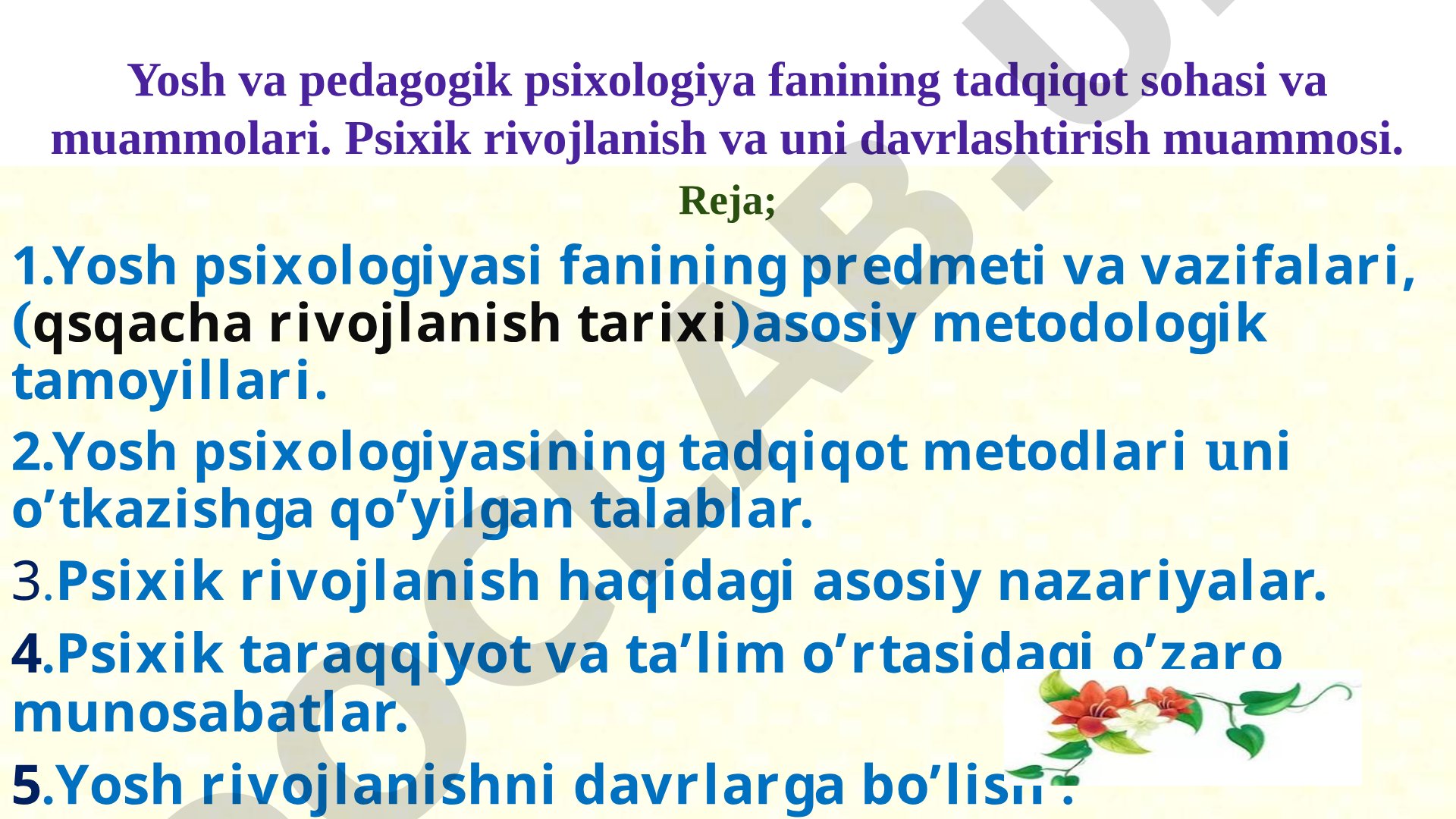 Yosh va pedagogik psixologiya fanining tadqiqot sohasi va muammolari