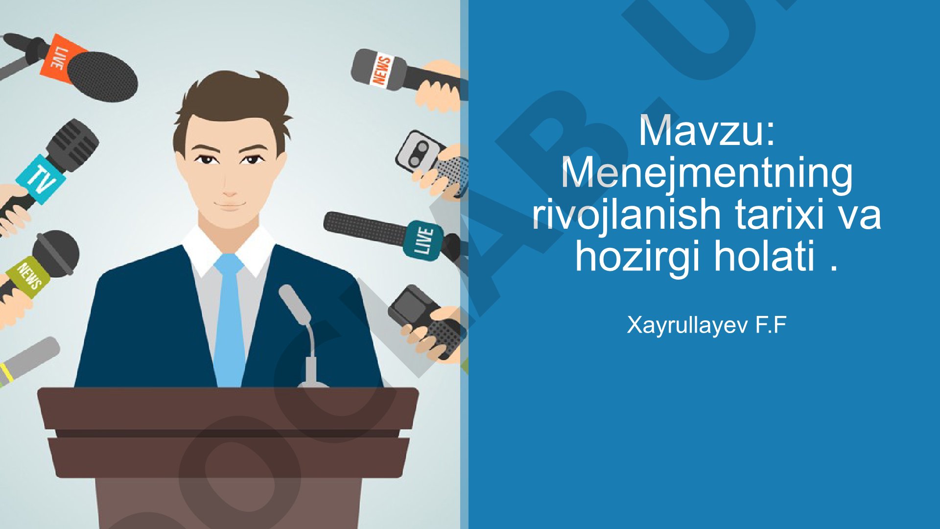 Menejmentning rivojlanish tarixi va hozirgi holati