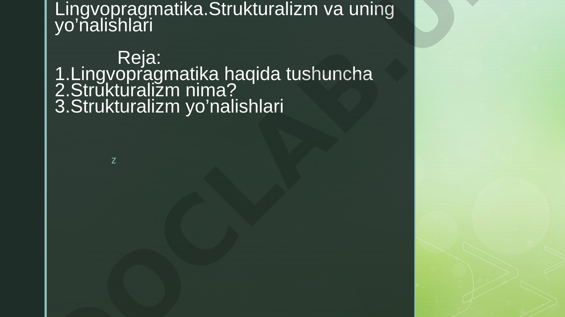 Lingvopragmatika.Strukturalizm va uning yo’nalishlari