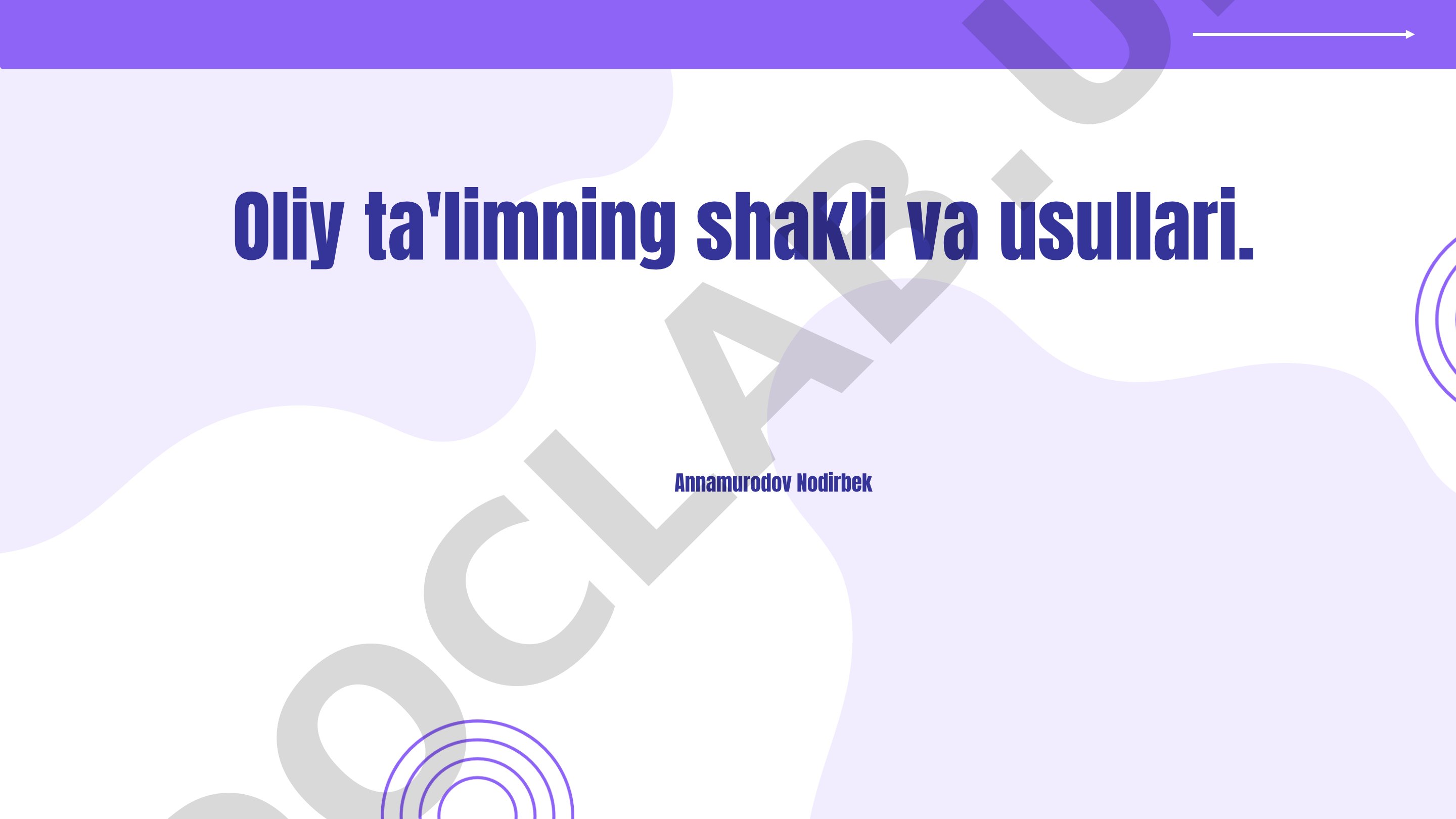 Oliy ta'limning shakli va usullari
