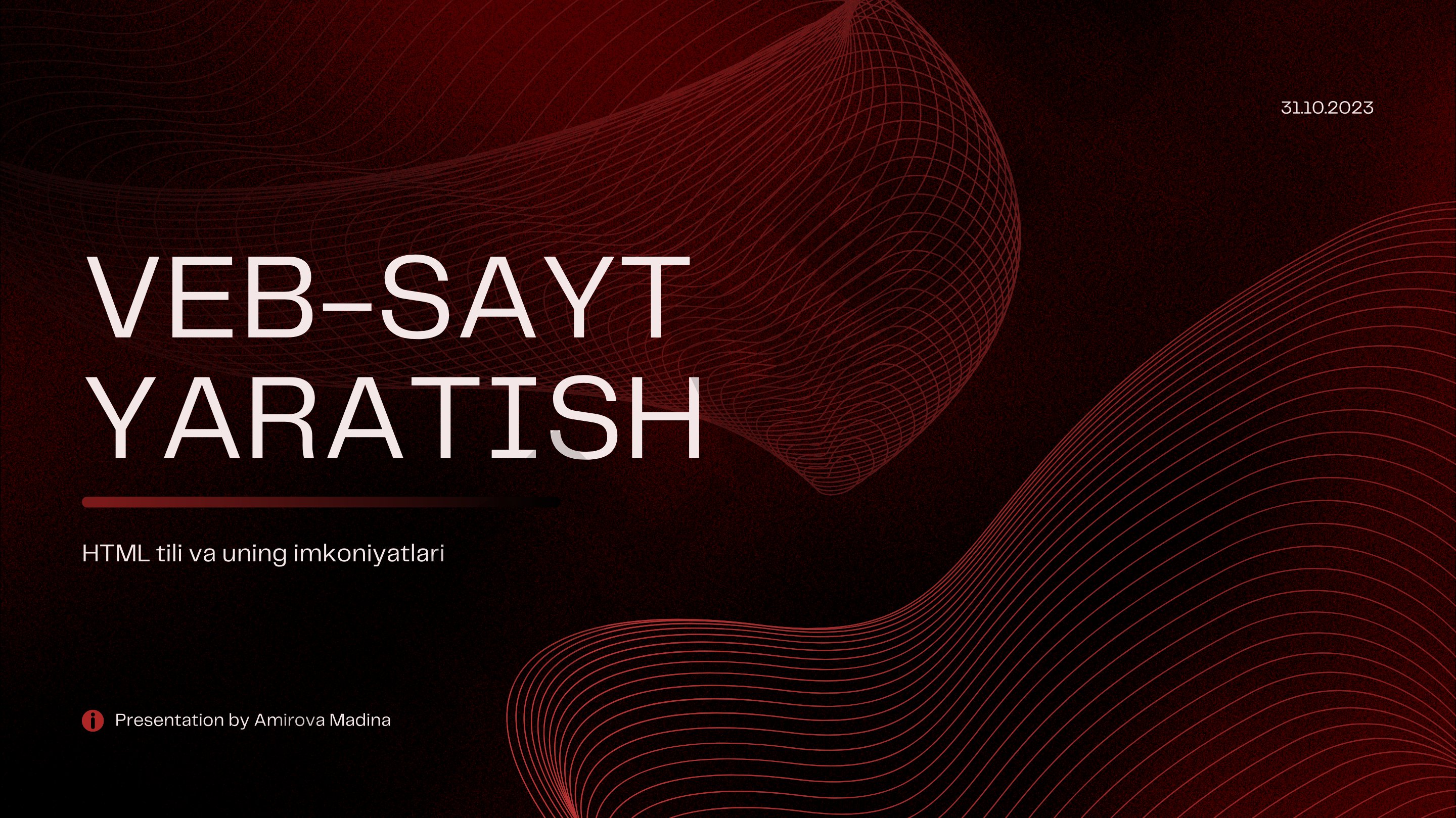HTML tili va uning imkoniyatlari Veb-sayt yaratish