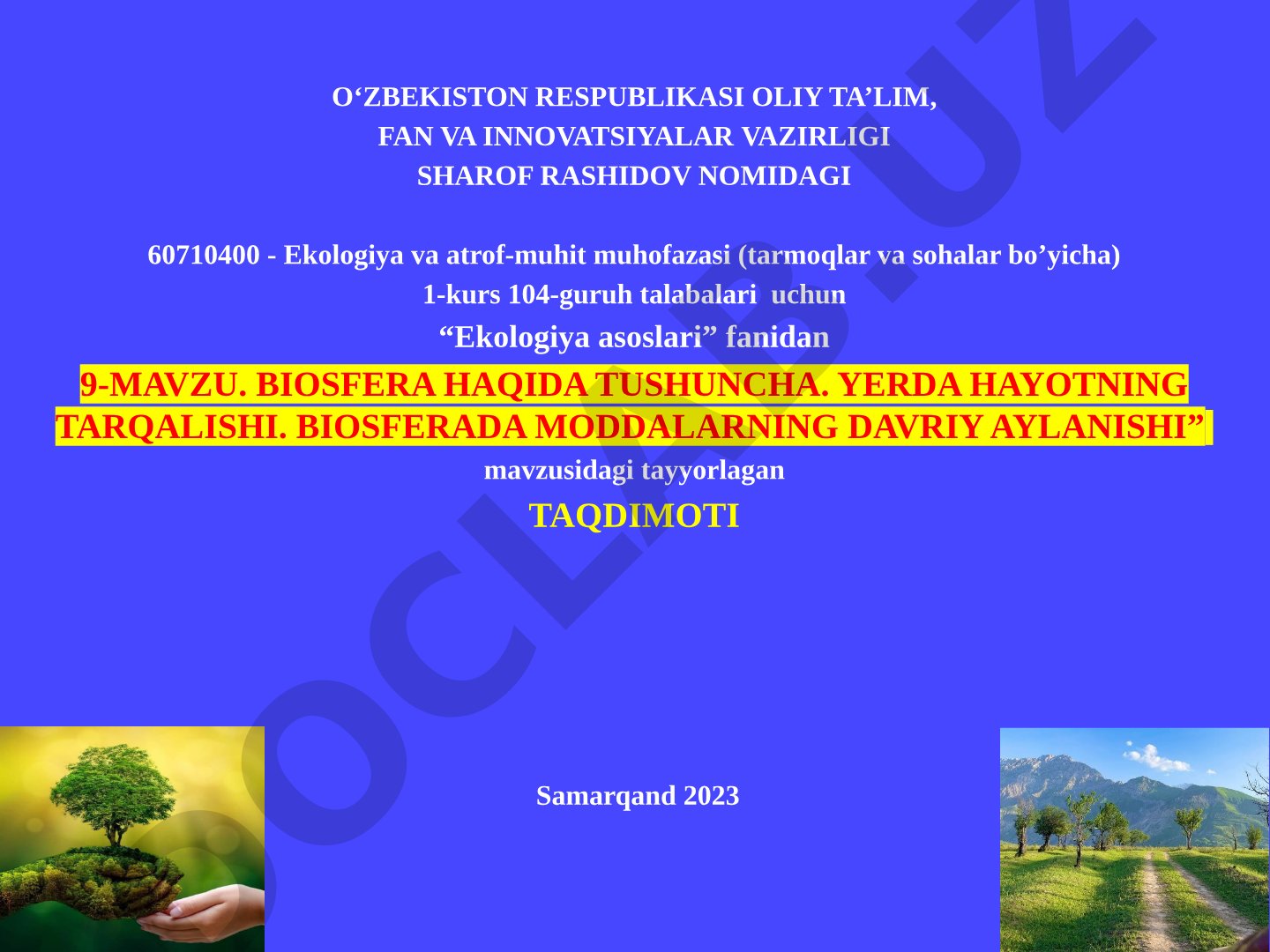 Biosfera haqida tushuncha, Yerda hayotning tarqalishi, moddalarning davriy aylanishi
