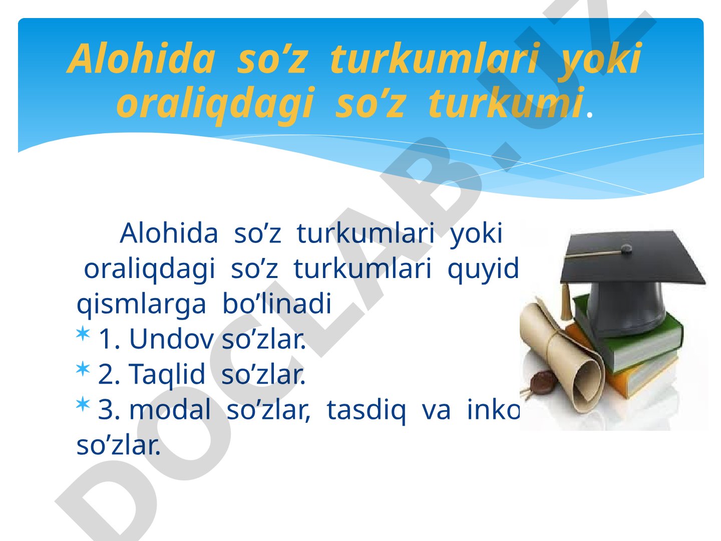 Undov so'zlar va taqlid so'zlar