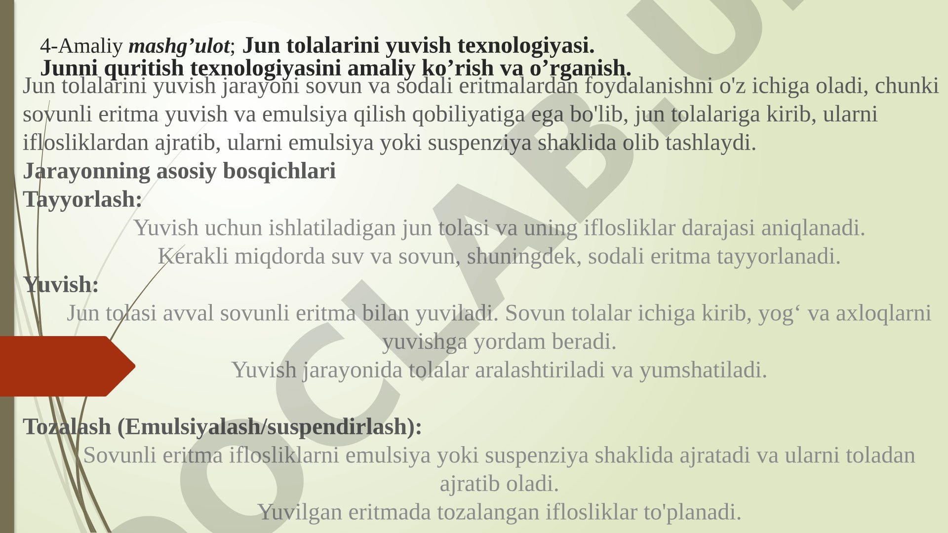 Jun tolalarini yuvish texnologiyasi